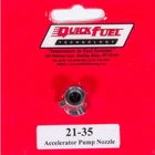 Quick Fuel 21-35QFT, One Set Of Xx Accelerator Pump Discharge Nozzle 0.035 In Id New. Price: $33.50.