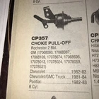 Choke Pull-off Kemparts CP357 Fits 1981-84 Gm 6 Cyl Bbl Standard CPA278 New. Price: $17.63.