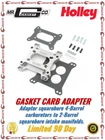 Mr. Gasket Adapter 4-BARREL CARBURETORS/2-BARREL Squarebore Intake Manifold New. Price: $41.43.