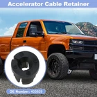 Accelerator Cable Retainer For Gm 68-79 Throttle Control Clip New. Price: $15.76.
