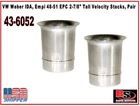 Vw Weber Ida, Empi 48-51 Epc 2-7/8" Tall Velocity Stacks, Pair 43-6052 Bug Baja New. Price: $29.99.