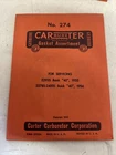 Buick 1172724 Carter Carburetor Rebuild Kit #274 Original Nos New. Price: $9.99.