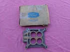1973-74 Ford Egr Bbl Carburetor Spacer D7PE-9A589-CA Mercury New. Price: $41.99.