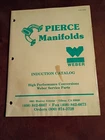 Pierce Manifolds Induction & Weber Carburetor Service Parts Information Catalog Used. Price: $12.99.
