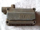 Holley Carburetor Fuel Bowl 34R 2460B Side-hung Used. Price: $20.00.