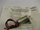 New Out Box ES65 Carburetor Stop (idle Shut-off) Solenoid. Price: $31.49.