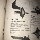 Choke Pull Off Kemparts CP178A Fits Chrysler Prod. 74-82 Holley Standard CPA135 New. Price: $13.89.