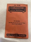 1950-1952 Chevrolet Truck Carter Carburetor Rebuild Kit #210B Original Nos New. Price: $9.99.