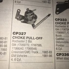 Carburetor Choke Pull-off Kemparts CP327 Fits 1981-86 Gm 4 Cyl Standard CPA279 New. Price: $19.71.