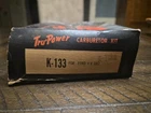 Tru-power K-133 Carburetor Kit 1957 Ford V-8 New Old Stock. R-7132. Price: $24.90.